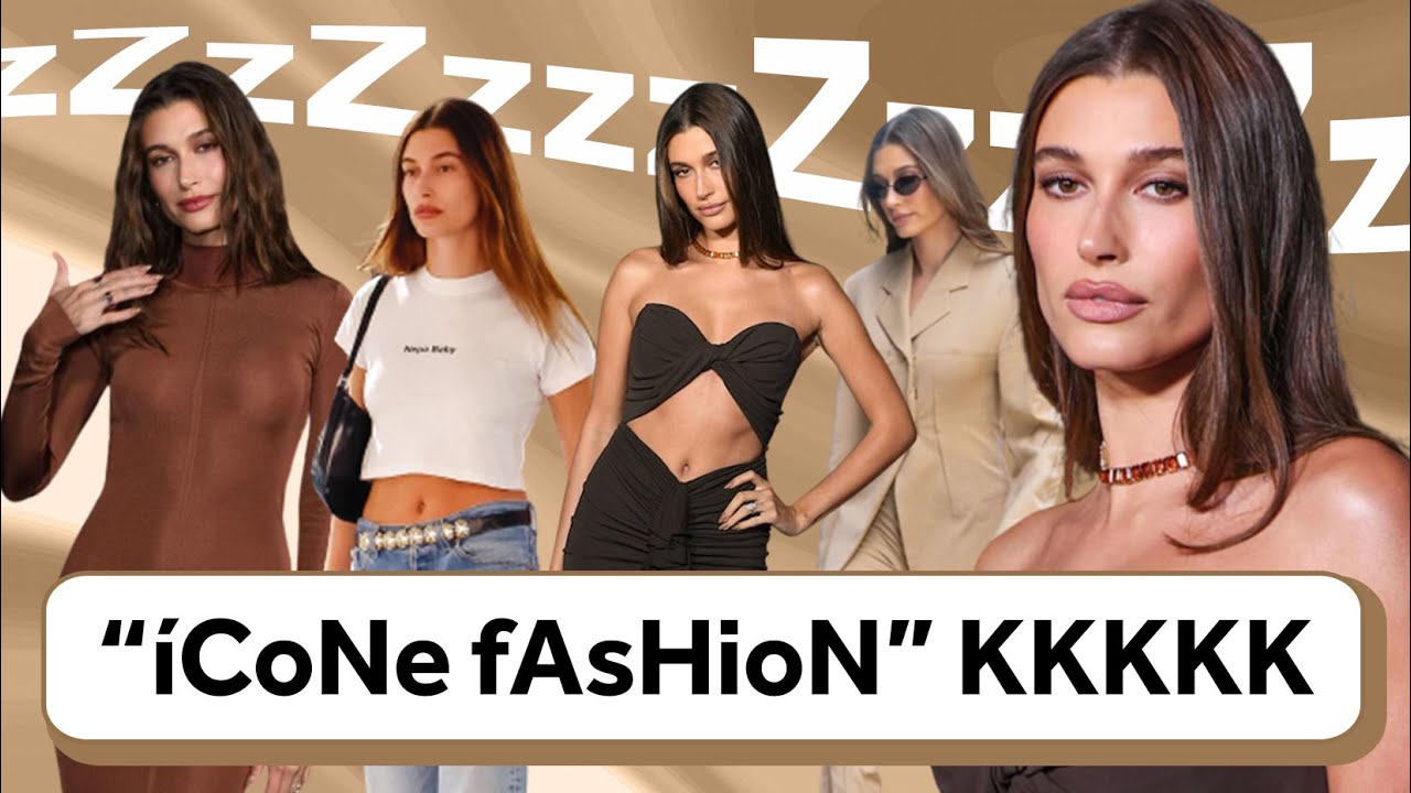 como assim HAILEY BIEBER é a mais bem vestida DO MUNDO?