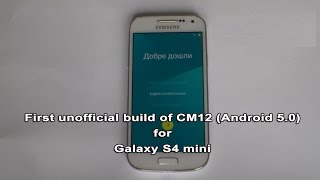 First unofficial build of CM12 (Android 5.0) for Galaxy S4 mini is here! screenshot 1