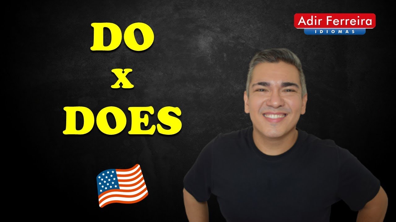  Ingl s B sico Como Usar DO E DOES Em Ingl s YouTube