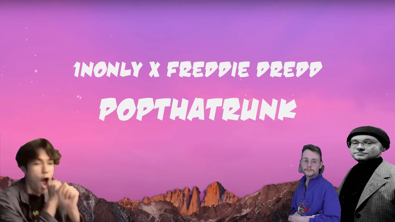 1nonly POPTHATRUNK (ft. Freddie Dredd) (Lyrics) / ТЕКСТ ПЕСНИ YouTube