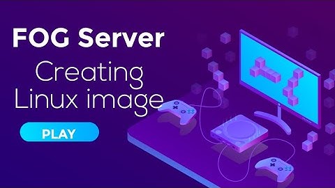 How to create CentOS image with FOG server 2019