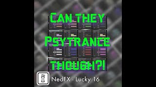 NedFX Lucky 16 (Max For Live devices) | Can they Psytrance?