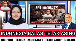 MALAYSIA PANIKK! INDONESIA LAWAN BALIK GENG BARAT, KINI RUPIAH KEMBALI MENGUAT!.... 