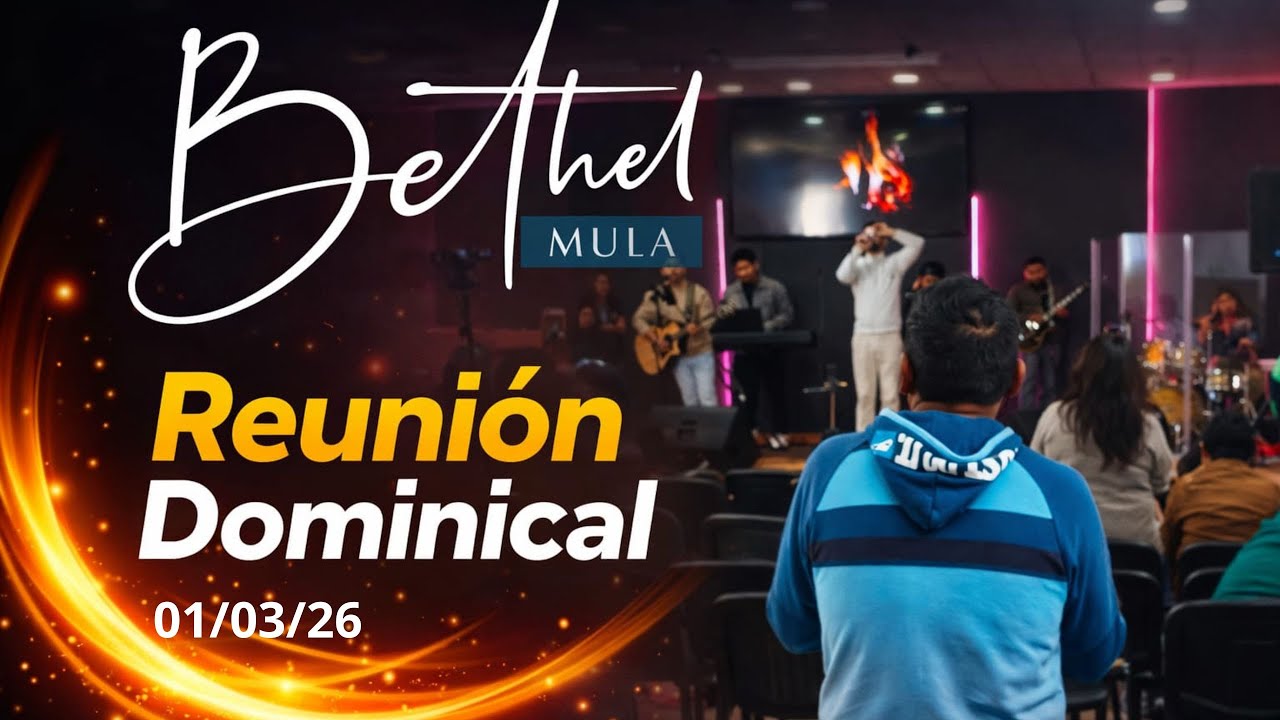 Reunión dominical - 01/03/2026