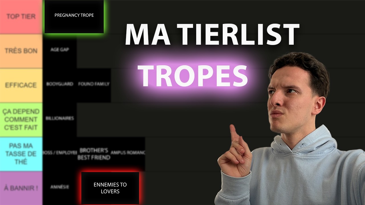 MA TIERLIST DES TROPES EN ROMANCE ..