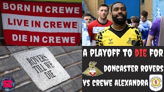 Doncaster Rovers vs Crewe Alexandra: a League Two playoff to DIE for!