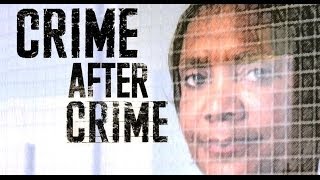 Crime After Crime - Official Trailer [HD]