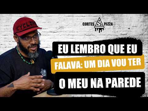 CENA7 | Pizza Com Graffiti #podcast