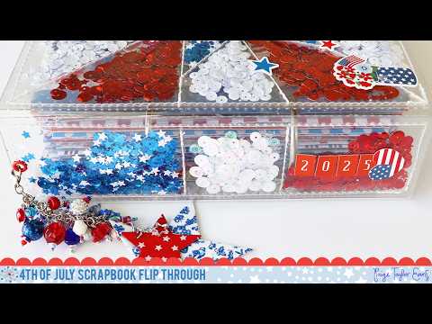 4th of July 2025 Scrapbook Album Flip Through