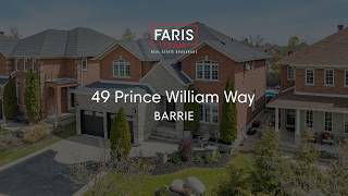 49 Prince William Way, Barrie | Home for Sale | Faris Team