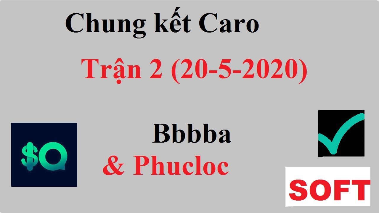 game-caro-topiq-tr-n-2-chung-k-t-gi-a-bbbbaaa-v-i-phucloc-20-05