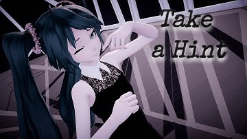 MMD || MAP ~Take a Hint ~ [Part 5]