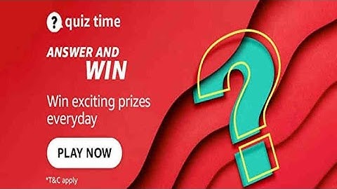 amazon daily quiz answers today / amazon quiz answers today / win 25000 amazon pay balance