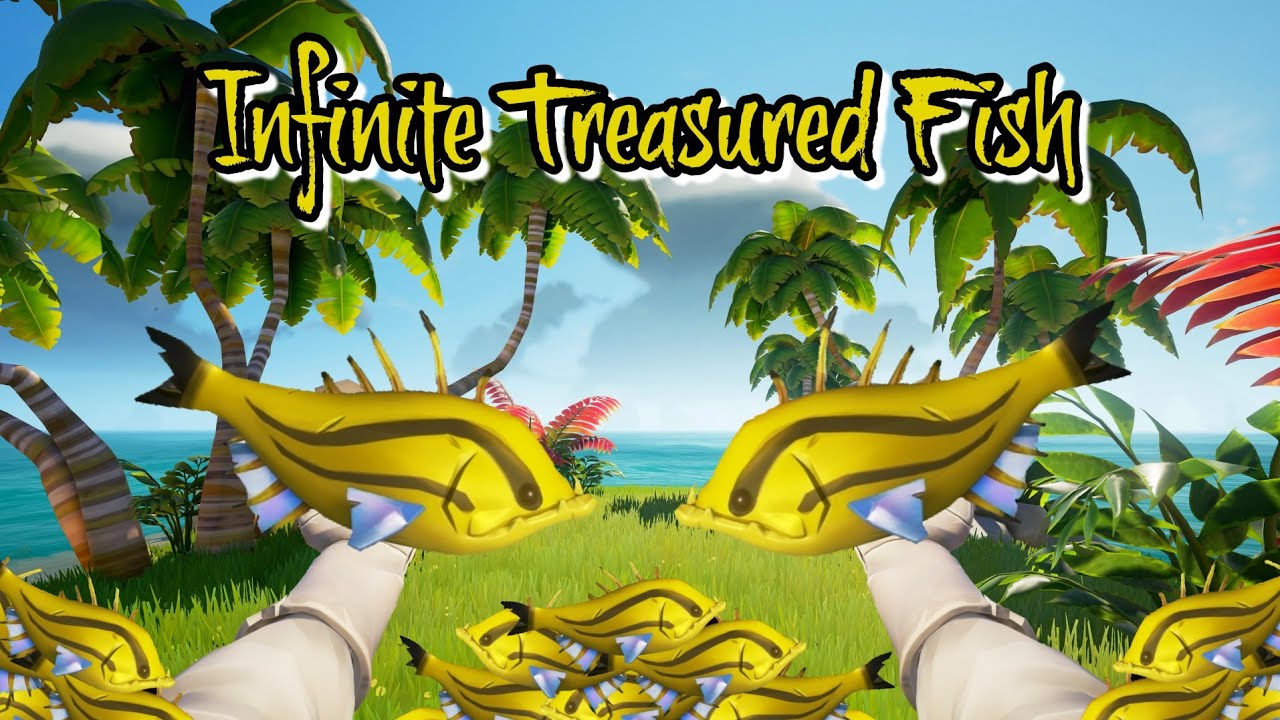 Infinite Treasured Fish Exploit (UPDATE) | Sea of Thieves