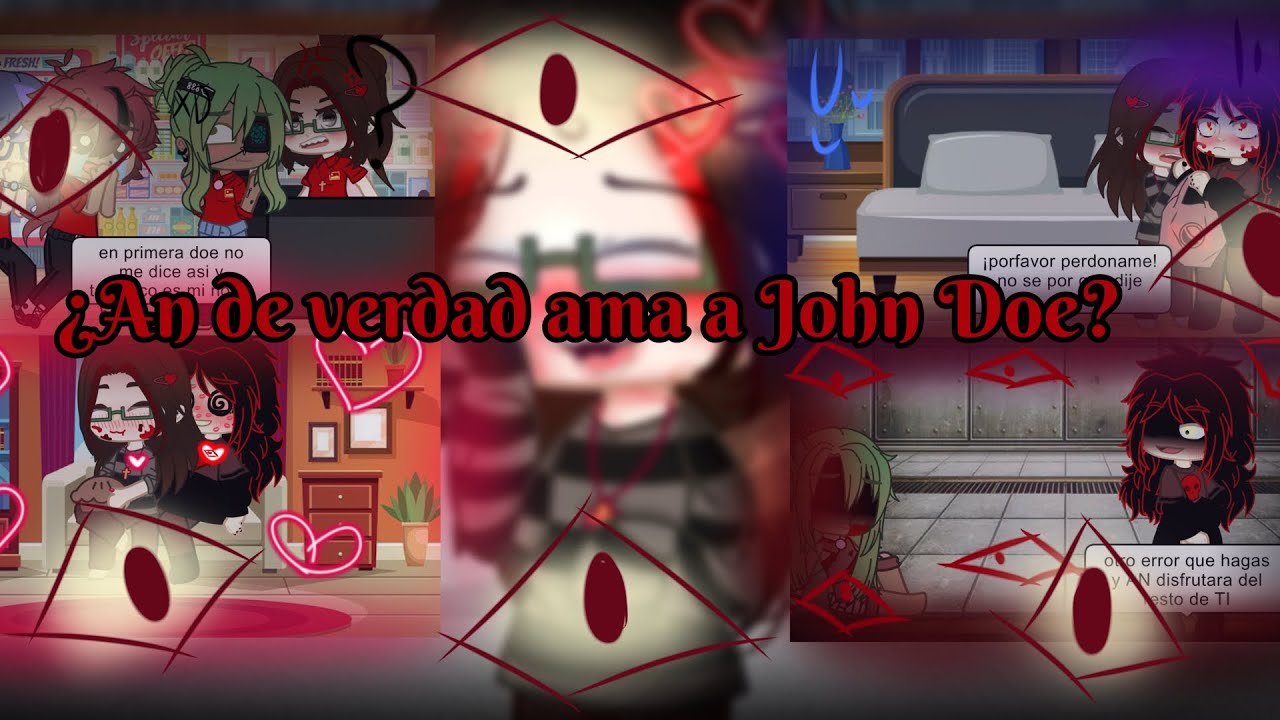 ¿An de verdad ama a John Doe o no?~👁An👁~ ||gacha club|| •👁John Doe game🔪•