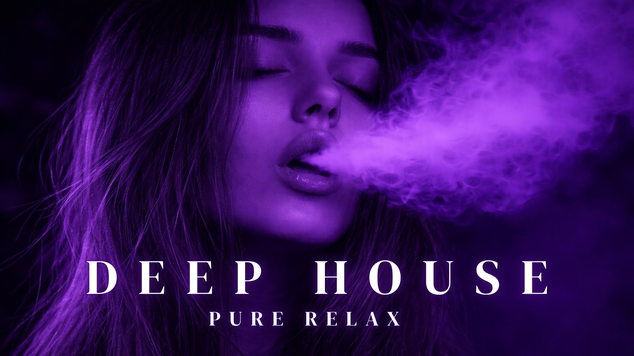 Night Smoke — Pure Relax  | Deep & Chill House Mix 2026 | Midnight Mood/ Stress Relief/ #2