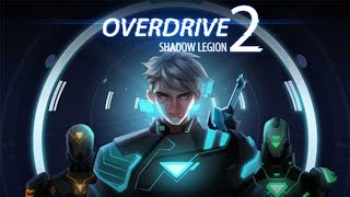 Overdrive 2 - shadow legion | Gameplay
