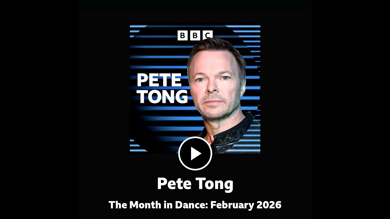2026 02 27 Pete Tong's Radio 1 Show Month In Dance February Opus