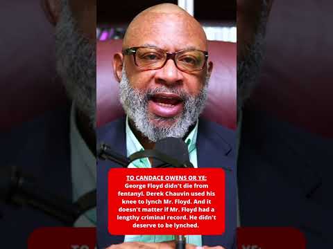 YE IS WRONG! FENTANYL DID NOT KILL GEORGE FLOYD. DEREK CHAUVIN LYNCHED HIM