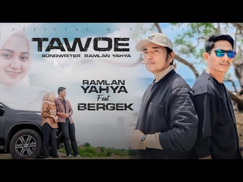 BERGEK ft. RAMLAN YAHYA Terbaru 2025 - TAWOE [ Official Music Video ]