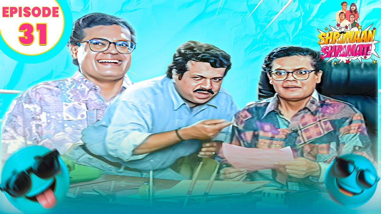#fullepisode  Shrimaan  Shrimati  | श्रीमान श्रीमती |  Hindi Sitcom Show |Shriman Shrimati EP 31