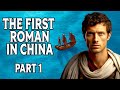Experience the adventurous life of a roman envoy to china in 165ad  part 1