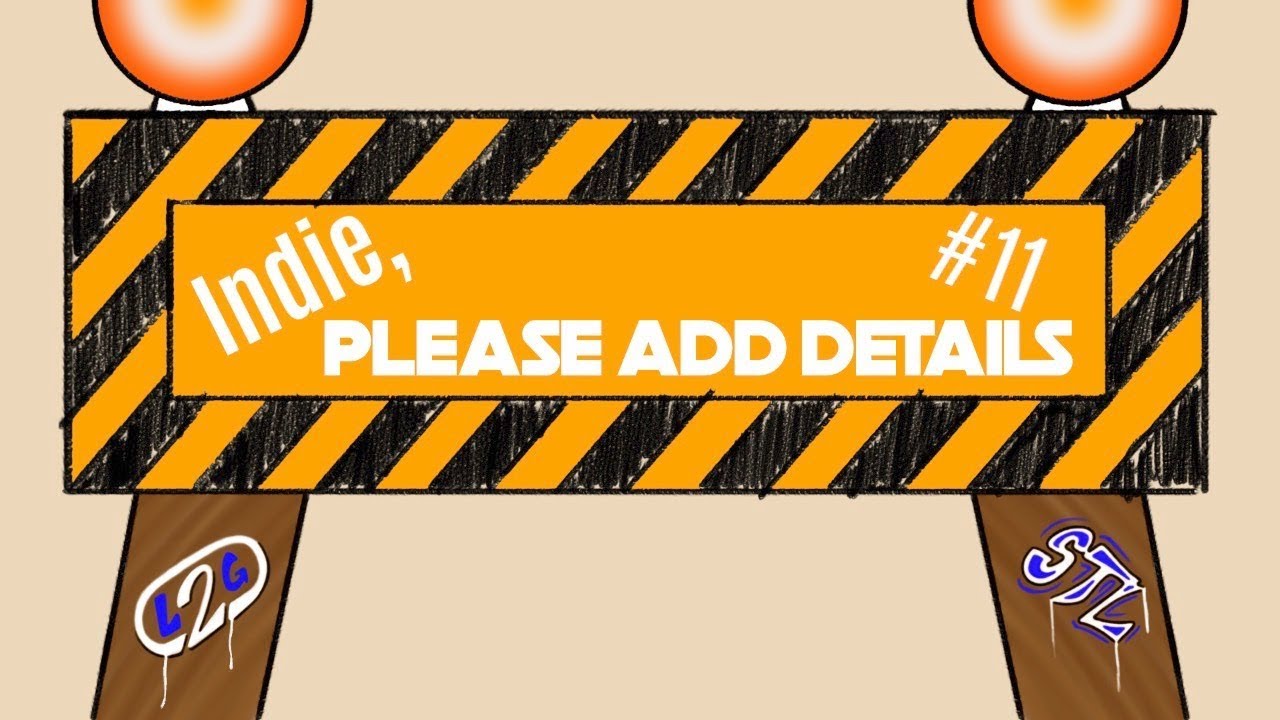 Indie, Please Add Details | #11 | The most promising Indie Games of Paris Games Week!