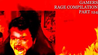Famous Gamers Rage Compilation Part 124 Wealth