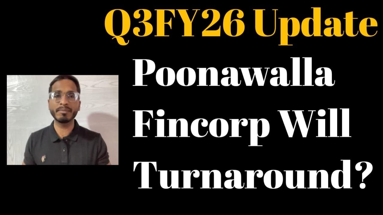 Poonawalla Fincorp Q3FY26 Update Will Poonawalla Successfully Turnaround? 