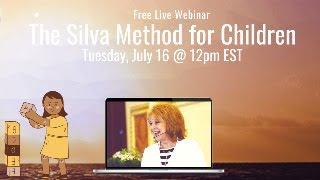 Webinar with Laura Silva Quesada "The Silva Method for Children"