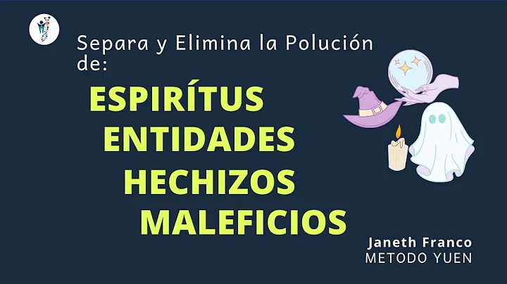 4 - FORTALECIMIENTO para eliminar espritus, hechiz...