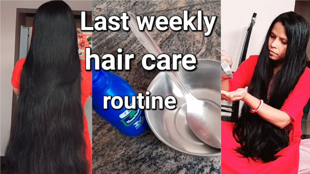 Last weekly hair care routine | daily hair care routine