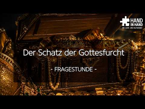 Der Schatz der Gottesfurcht