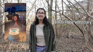documenting my 18th birthday (video diary)