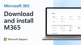 How to Download and Install Microsoft 365 on Windows and Mac | Microsoft