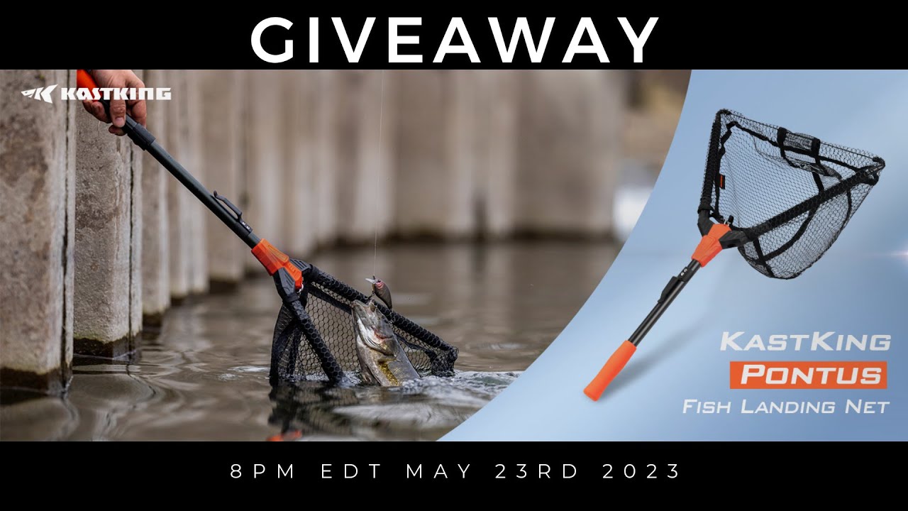 8pm Tuesday May 23rd 2023 KastKing Pontus Folding Net Give Away! 