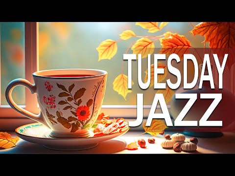 Tuesday Morning Jazz - Happy September Jazz and Elegant Autumn Bossa Nova Music for Start the day