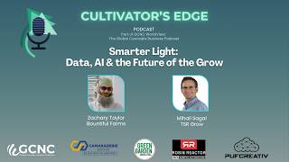 Smarter Light: Data, AI & the Future of the Grow | GCNC's The Cultivator's Edge