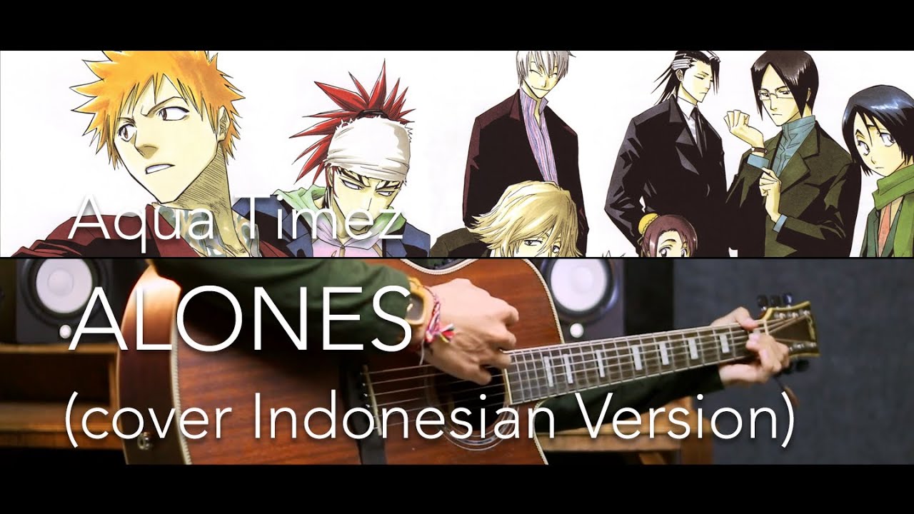 Aqua Timez - ALONES (cover INDONESIAN VERSION) - YouTube