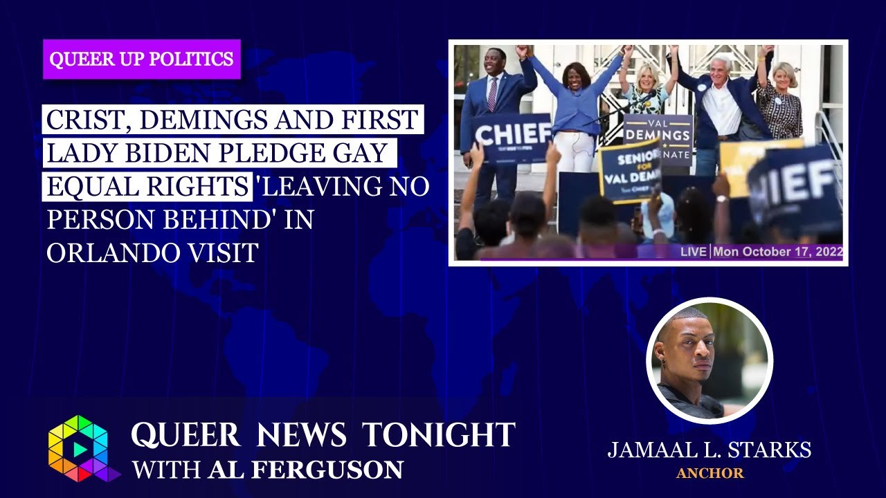 Crist, Demings - First Lady Biden Pledge Gay Equal Rights'Leaving No Person Behind' In Orlando Visit