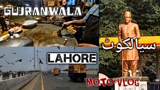 MOTO-VLOG ISB to Sialkot | Gujranwala | Lahore with Colleagues