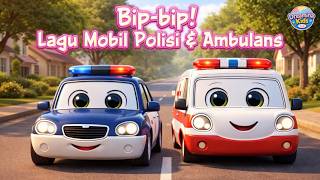 Bip-bip! Lagu Mobil Polisi & Ambulans 🚓🚑
