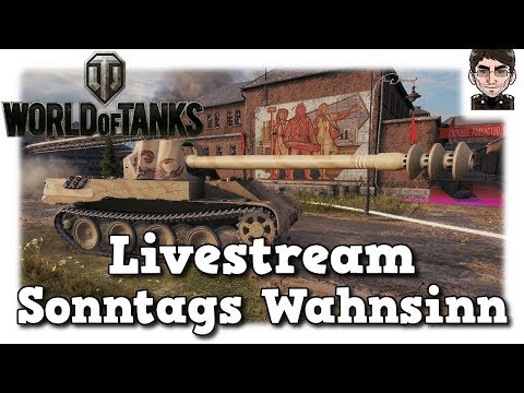 lets play a little game World of Tanks - Livestream vom Sonntags Wahnsinn