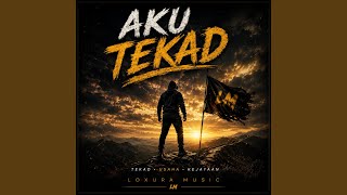 AKU TEKAD