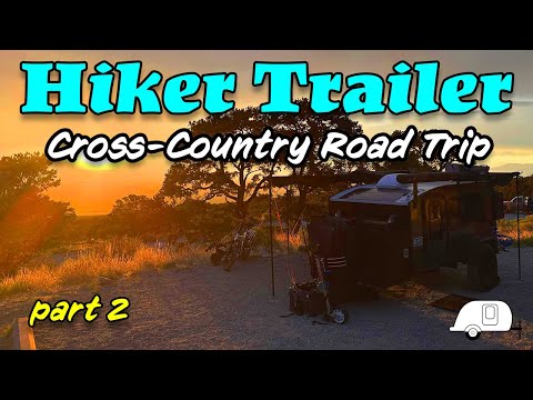 Hiker Cross Country Road Trip - part 2