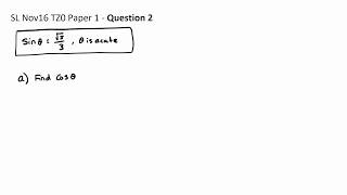 Question 2a - SL Nov16 P1
