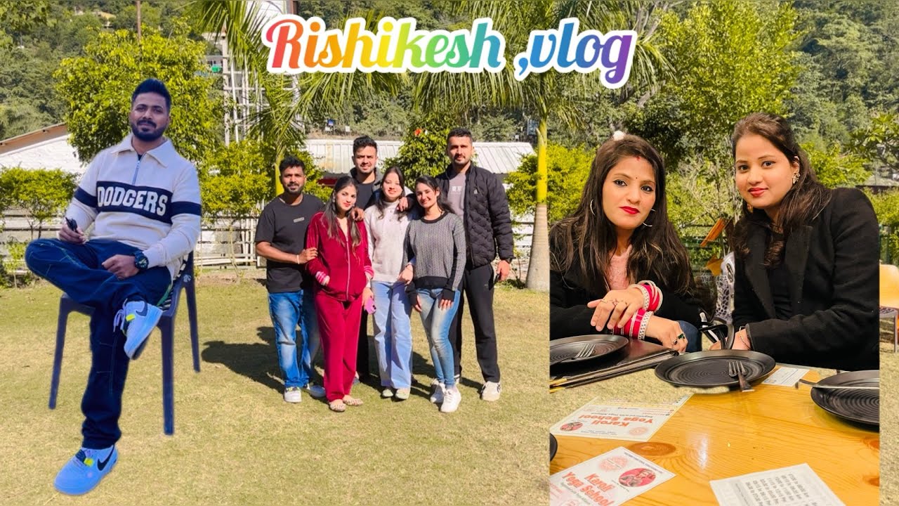 Rishikesh ￼+ resort ￼vlog 