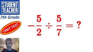 Unit Test - Negative Numbers - Multiplication and Division - 7th Grade Math