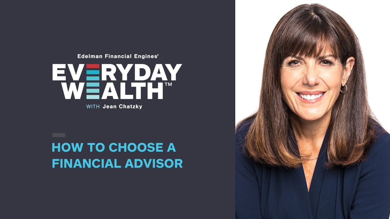 How to Choose a Financial Advisor YouTube