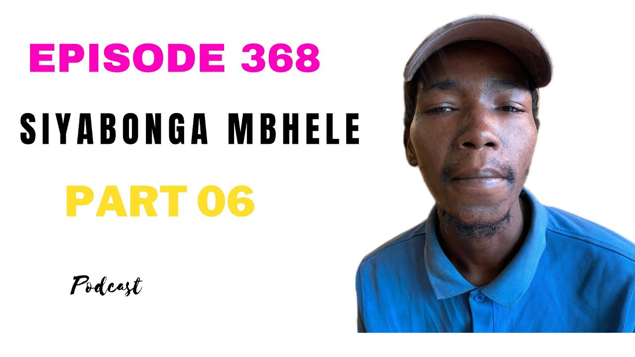 EPISODE 368 WABAMBA UNKOSIKAZI WEPHOYISA INKUNZI NOKUYINTO ENGAPHETHANGA KAHLE KWAKUNTAZA IBHANTSHI